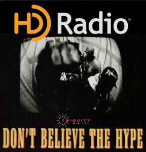 HD Radio: Don't believe the hype