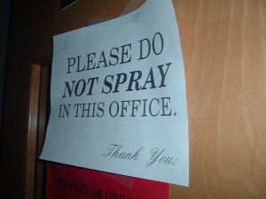 Please Do Not Spray in the Office Sign