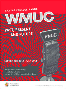 WMUC Saving College Radio Exhibit