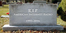 RIP Internet Radio