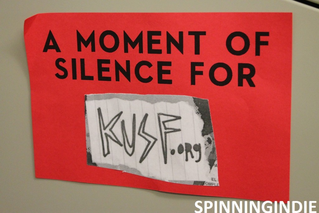 A moment of silence for KUSF.org sign. Photo: J. Waits